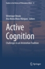 Active Cognition : Challenges to an Aristotelian Tradition - Book