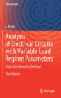 Analysis of Electrical Circuits with Variable Load Regime Parameters : Projective Geometry Method - Book