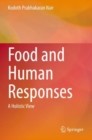 Food and Human Responses : A Holistic View - Book