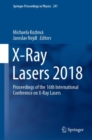 X-Ray Lasers 2018 : Proceedings of the 16th International Conference on X-Ray Lasers - Book