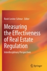Measuring the Effectiveness of Real Estate Regulation : Interdisciplinary Perspectives - Book