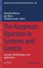 The Koopman Operator in Systems and Control : Concepts, Methodologies, and Applications - Book