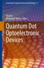Quantum Dot Optoelectronic Devices - Book
