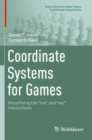 Coordinate Systems for Games : Simplifying the "me" and "we" Interactions - Book