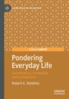 Pondering Everyday Life : Coordination, Continuity, and Comparison - Book