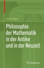 Philosophie Der Mathematik in Der Antike Und in Der Neuzeit - Book