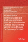 Proceeding of the VI International Ship Design & Naval Engineering Congress (CIDIN) and XXVI Pan-American Congress of Naval Engineering, Maritime Transportation and Port Engineering (COPINAVAL) - Book