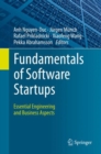 Fundamentals of Software Startups : Essential Engineering and Business Aspects - eBook