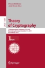 Theory of Cryptography : 17th International Conference, TCC 2019, Nuremberg, Germany, December 1–5, 2019, Proceedings, Part I - Book