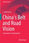 China’s Belt and Road Vision : Geoeconomics and Geopolitics - Book