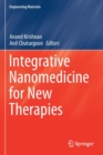Integrative Nanomedicine for New Therapies - Book