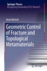 Geometric Control of Fracture and Topological Metamaterials - Book