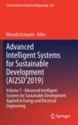 Advanced Intelligent Systems for Sustainable Development (AI2SD’2019) : Volume 7-  Advanced Intelligent Systems for Sustainable Development Applied in  Energy and Electrical Engineering - Book