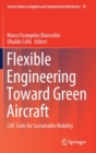 Flexible Engineering Toward Green Aircraft : CAE Tools for Sustainable Mobility - Book