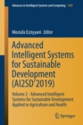 Advanced Intelligent Systems for Sustainable Development (AI2SD’2019) : Volume 2 - Advanced Intelligent Systems for Sustainable Development Applied to Agriculture and Health - Book