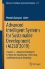 Advanced Intelligent Systems for Sustainable Development (AI2SD’2019) : Volume 5 - Advances Intelligent Systems for Multimedia Processing and Mathematical Modeling - Book