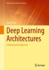 Deep Learning Architectures : A Mathematical Approach - Book