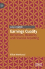 Earnings Quality : Definitions, Measures, and Financial Reporting - Book