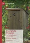 DreamWorks Animation : Intertextuality and Aesthetics in Shrek and Beyond - Book