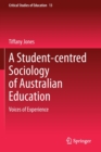 A Student-centred Sociology of Australian Education : Voices of Experience - Book