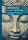 Buddhism and Human Flourishing : A Modern Western Perspective - Book