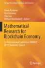 Mathematical Research for Blockchain Economy : 1st International Conference MARBLE 2019, Santorini, Greece - Book