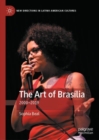 The Art of Brasilia : 2000-2019 - Book