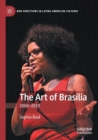 The Art of Brasilia : 2000-2019 - Book