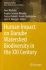 Human Impact on Danube Watershed Biodiversity in the XXI Century - Book