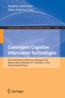 Convergent Cognitive Information Technologies : Third International Conference, Convergent 2018, Moscow, Russia, November 29 - December 2, 2018, Revised Selected Papers - Book