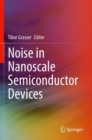 Noise in Nanoscale Semiconductor Devices - Book