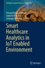 Smart Healthcare Analytics in IoT Enabled Environment - Book