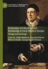 Economies of Literature and Knowledge in Early Modern Europe : Change and Exchange - Book