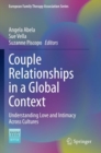 Couple Relationships in a Global Context : Understanding Love and Intimacy Across Cultures - Book