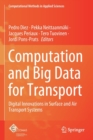 Computation and Big Data for Transport : Digital Innovations in Surface and Air Transport Systems - Book