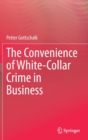 The Convenience of White-Collar Crime in Business - Book