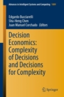 Decision Economics: Complexity of Decisions and Decisions for Complexity - Book