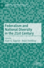 Federalism and National Diversity in the 21st Century - Book