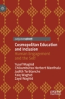 Cosmopolitan Education and Inclusion : Human Engagement and the Self - Book