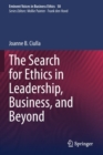 The Search for Ethics in Leadership, Business, and Beyond - Book