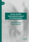 Sartre and the International Impact of Existentialism - Book