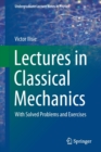 Lectures in Classical Mechanics : With Solved Problems and Exercises - Book