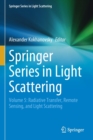 Springer Series in Light Scattering : Volume 5: Radiative Transfer, Remote Sensing, and Light Scattering - Book