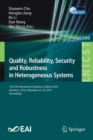 Quality, Reliability, Security and Robustness in Heterogeneous Systems : 15th EAI International Conference, QShine 2019, Shenzhen, China, November 22-23, 2019, Proceedings - Book