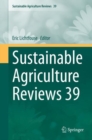 Sustainable Agriculture Reviews 39 - Book