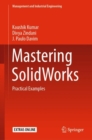 Mastering SolidWorks : Practical Examples - Book