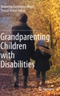 Grandparenting Children with Disabilities - Book