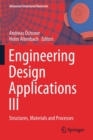 Engineering Design Applications III : Structures, Materials and Processes - Book