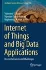 Internet of Things and Big Data Applications : Recent Advances and Challenges - Book