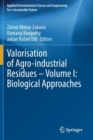 Valorisation of Agro-industrial Residues - Volume I: Biological Approaches - Book